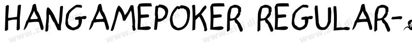 HangamePoker Regular字体转换